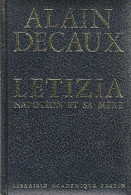 Letizia. Napoléon Et Sa Mère (1969) De Alain Decaux - Geschichte