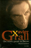 Xavier Grall. Une Sacrée Gueule De Breton (2000) De Mikaëla Kerdraon - Biographie