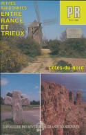 Petites Randonnées Entre Rance Et Trieux (1989) De Collectif - Toerisme