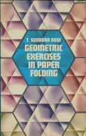 Geometric Exercices In Paper Folding (0) De T Sundara Row - Wetenschap