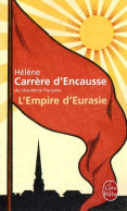L'empire D'Eurasie (2008) De Hélène Carrère D'Encausse - Geschichte