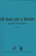 140 Chants Pour La Catéchèse (1984) De Collectif - Religion