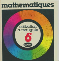 Mathématiques 6e (1977) De Collectif - 6-12 Años