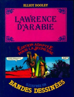 Lawrence D'arabie (1981) De Elliot Dooley - Altri & Non Classificati