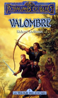 La Trilogie Des Avatars Tome I : Valombre (1994) De Richard Awlinson - Other & Unclassified