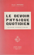 Le Devoir Physique Quotidien (1950) De Georges Lerousseau - Sport