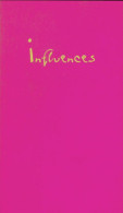 Influences (2001) De Collectif - Natuur