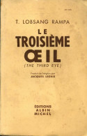 Le Troisième Oeil (1957) De T. Lobsang Rampa - Geheimleer