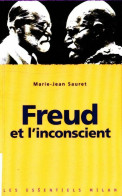 Freud Et L'inconscient (2004) De Marie-Jean Sauret - Psychologie & Philosophie