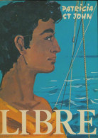 Libre (1970) De Patricia Saint-John - History