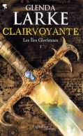 Clairvoyante (2009) De Glenda Larke - Andere & Zonder Classificatie