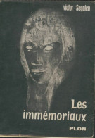 Les Immémoriaux (1956) De Victor Segalen - Autres & Non Classés