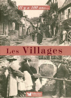 Il Y A 100 Ans... Les Villages (2008) De Edouard De Laubrie - Histoire