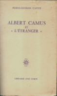 Albert Camus Et L'étranger (1965) De Pierre-Georges Castex - Sonstige & Ohne Zuordnung