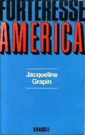 Forteresse America (1984) De Jacqueline Grapin - Other & Unclassified