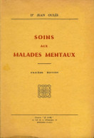 Soins Aux Malades Mentaux (1972) De J. Oulès - Wissenschaft
