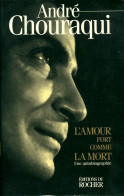 L'amour Fort Comme La Mort (1998) De André Chouraqui - Autres & Non Classés