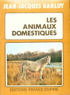 Les Animaux Domestiques (1974) De Jean-Jacques Barloy - Animales