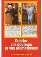 Oubliez Vos Douleurs Et Vos Rhumatismes (1995) De Yann Villeneuve - Health