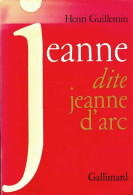 Jeanne Dite Jeanne D'Arc (1970) De Henri Guillemin - Histoire