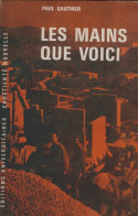 Les Mains Que Voici (1964) De Paul Gauthier - Religion