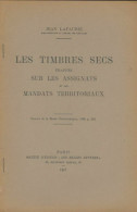 Les Timbres Secs Frappés Sur Les Assignats Et Les Mandats Territoriaux (1947) De Jean Lafaurie - Viaggi