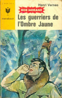Les Guerriers De L'Ombre Jaune (1965) De Henri Vernes - Action
