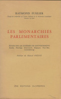 Les Monarchies Parlementaires (1960) De Raymond Fusilier - Geschichte