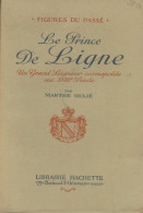 Le Prince De Ligne (1927) De Marthe Oulié - History