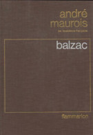 Promothée Ou La Vie De Balzac (1974) De André Maurois - Biografia