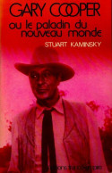 Gary Cooper Ou Le Paladin Du Nouveau Monde (1981) De Stuart M. Kaminsky - Films