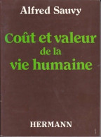 Coût Et Valeur De La Vie Humaine (1977) De Alfred Sauvy - Scienza