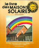 Le Livre Des Maisons Solaires (1977) De Donald Watson - Natuur