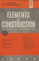 Éléments De Construction à L'usage De L'ingénieur Tome IX (1965) De G Lemasson - Wissenschaft