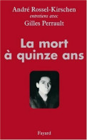 La Mort à Quinze Ans (2005) De André Perrault - Guerra 1939-45