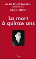 La Mort à Quinze Ans (2005) De André Perrault - Guerre 1939-45