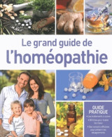 Le Grand Guide De L'homéopathie (2012) De Publicimo - Salud