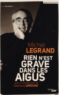 Rien N'est Grave Dans Les Aigus (2013) De Michel Legrand - Música