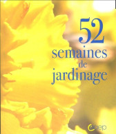 52 Semaines De Jardinage (2005) De Jean-Paul Lauter - Garten