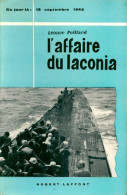 L'affaire Du Laconia (1961) De Léonce Peillard - Guerre 1939-45