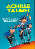 Achille Talon. Dans La Roue Des Bouygues Télécom (2006) De Pierre Veys - Otros & Sin Clasificación
