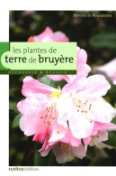 Plantes De Terre De Bruyere (les) (2008) De Bénédicte Boudassou - Tuinieren