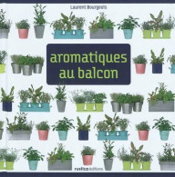 Aromatiques Au Balcon (2010) De Laurent Bourgeois - Garten