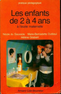 Les Enfants De 2 à 4 Ans à L'école Maternelle (1983) De Nicole Du Saussois - Sin Clasificación