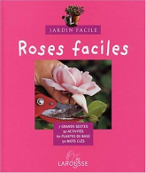 Roses Faciles (2003) De Bénédicte Boudassou - Jardinage