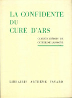 La Confidente Du Curé D'Ars (1959) De Catherine Lassagne - Religion
