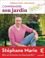 Silence ça Pousse ! Comprendre Son Jardin (2014) De Stéphane Marie - Jardinage