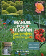 MANUEL JARDIN - 500 PROJETS (2012) De Noémie Vialard - Jardinage
