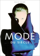 Mode Du Siècle (1999) De François Baudot - Mode