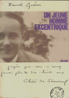 Un Jeune Homme Excentrique (1964) De Daniel. Guerin - Other & Unclassified